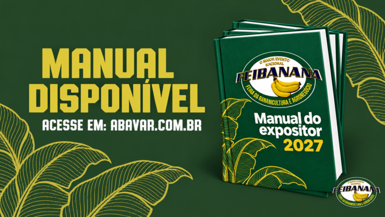 Manual do Expositor da FEIBANANA 2027 disponível para download no site da ABAVAR.